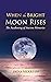 When The Bright Moon Rises by Dena Merriam