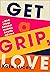 Get a Grip, Love: The hilar...