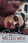 The Billionaire's Willed Wife