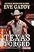 Texas Forged (Texas True, #1)