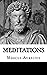 Meditations by Marcus Aurelius