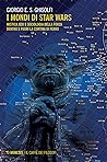 I mondi di Star Wars: Mistica Jedi e sociologia della Forza dentro e fuori la Cortina di ferro (Italian Edition) I mondi di Star Wars: Mistica Jedi e sociologia della Forza dentro e fuori la Cortina di ferro (Italian Edition)