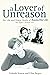 A Lover of Unreason by Yehuda Koren A Lover of Unreason by Yehuda Koren