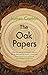 The Oak Papers