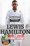Lewis Hamilton: Becoming The Star - The Journey So Far
