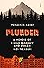Plunder: a memoir of family property and Nazi treasure