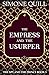 The Empress and the Usurper...