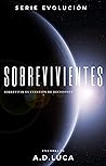 SOBREVIVIENTES: Sobrevivir es cuestión de decisiones (Evolución nº 2)