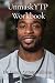 Be Limitless: A Professional Development Workbook for Living and Leading Beyond Limitations