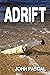 ADRIFT: Homeless but hopele...