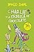 Charlie y la fábrica de chocolate by Roald Dahl
