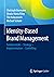 Identity-Based Brand Manage...