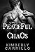 Peaceful Chaos (Pretty Mons...
