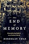 The End of Memory...