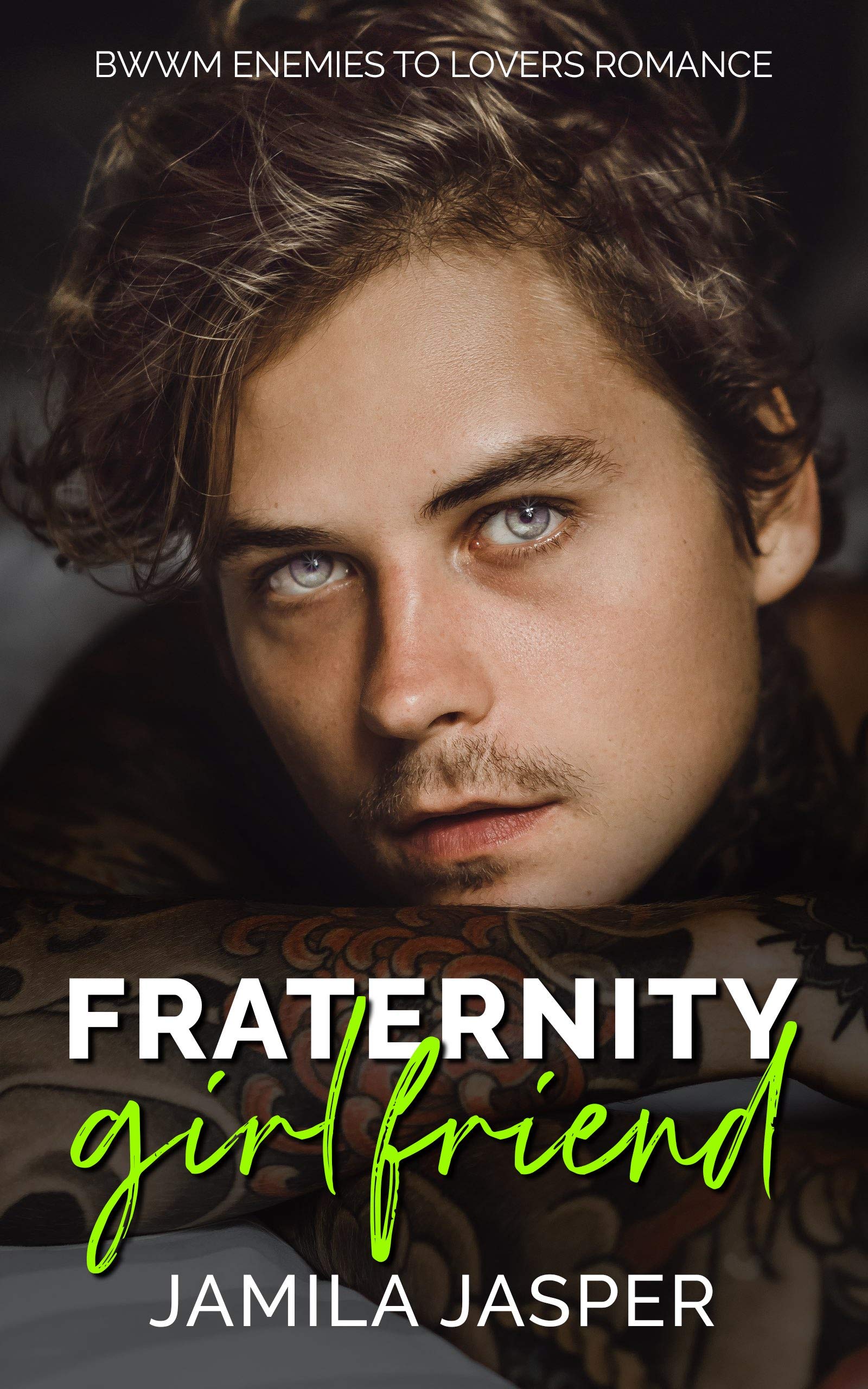 Fraternity Girlfriend (Tuck & Anijah #4)