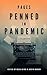 Pages Penned in Pandemic: A...