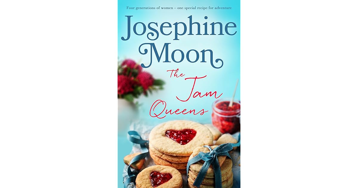 The Jam Queens By Josephine Moon
