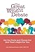 The Great Weight Debate: Get the Facts and Choose the Diet That's Right For You