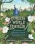 Fearless World Traveler by Laurie Lawlor