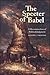 The Specter of Babel: A Rec...