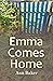 Emma Comes Home