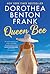 Queen Bee: A Heartwarming Southern Tale of Family, Friendship, and Beekeeping Drama in the Lowcountry