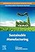 Sustainable Manufacturing by Kapil Gupta