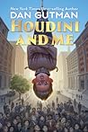 Houdini and Me by Dan Gutman