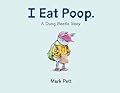 I Eat Poop.: A Dung Beetle Story