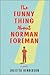 The Funny Thing About Norma...