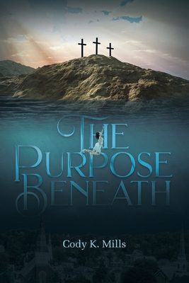 The Purpose Beneath