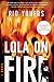Lola on Fire