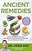 Ancient Remedies: Secrets t...