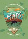 National Parks Maps: Illustrated Maps of America's 62 National Parks National Parks Maps: Illustrated Maps of America's 62 National Parks