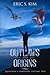 Outlaws and Origins: Quintana's Campaign, Volume Two