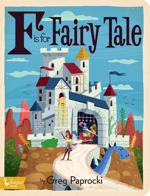 F Is for Fairy Tale (Alphabet Primers)