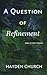 A Question of Refinement by Hayden Church