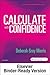 Calculate with Confidence - Binder Ready