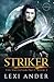 Striker (The Valespian Pact)