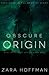 Obscure Origin (Stellar Blood, #1)