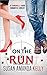 On the Run (Lethal in Love #1)