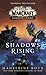 Shadows Rising (World of Warcraft: Shadowlands)