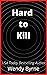 Hard to Kill: Book one, Hard Targets Series