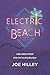 Electric Beach by Joe Hilley