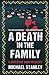 A Death in the Family: A Detective Kubu Mystery
