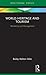 World Heritage and Tourism (Routledge Focus on Tourism and Hospitality)