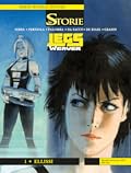 Le Storie n. 96: Legs Weaver 1 - Ellissi