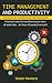Time Management and Productivity by Teddy Franco