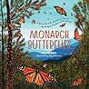 Monarch Butterflies: Explore the Life Journey of One of the Winged Wonders of the World