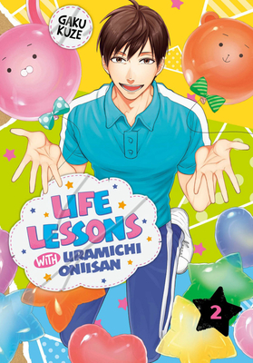 Life Lessons with Uramichi Oniisan Omnibus, Vol. 2 (Paperback)